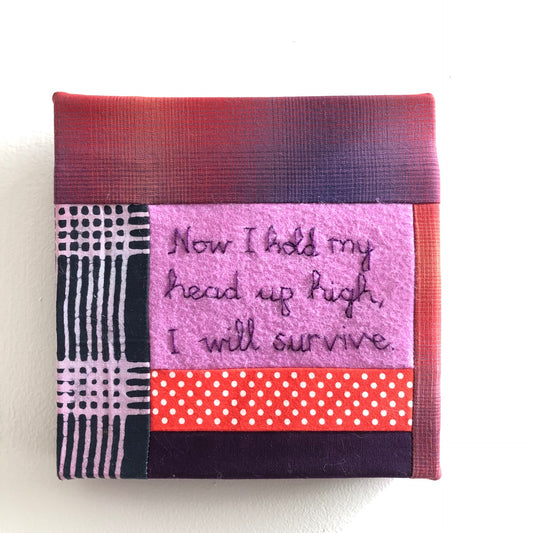 Amy Tingle - I Will Survive, 2026, Fabric & Thread on canvas, 9 x 9 inches